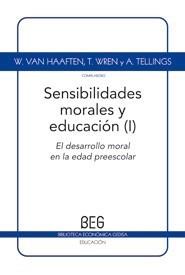 SENSIBILIDADES MORALES Y EDUCACIÓN VOL. I | 9788497844956 | HAAFTEN, W. VAN : WREN, T. | Galatea Llibres | Llibreria online de Reus, Tarragona | Comprar llibres en català i castellà online