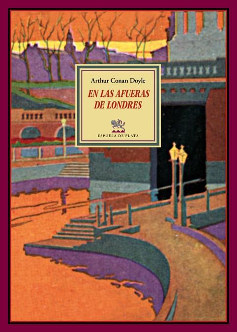 EN LAS AFUERAS DE LONDRES | 9788416034208 | DOYLE, ARTHUR CONAN | Galatea Llibres | Llibreria online de Reus, Tarragona | Comprar llibres en català i castellà online