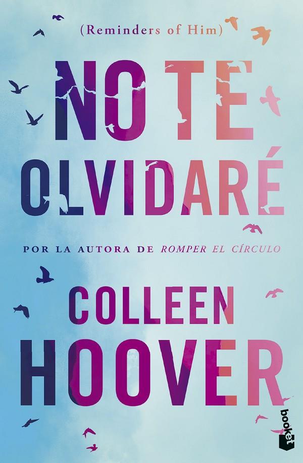 NO TE OLVIDARÉ (REMINDERS OF HIM) | 9788408293712 | HOOVER, COLLEEN | Galatea Llibres | Llibreria online de Reus, Tarragona | Comprar llibres en català i castellà online