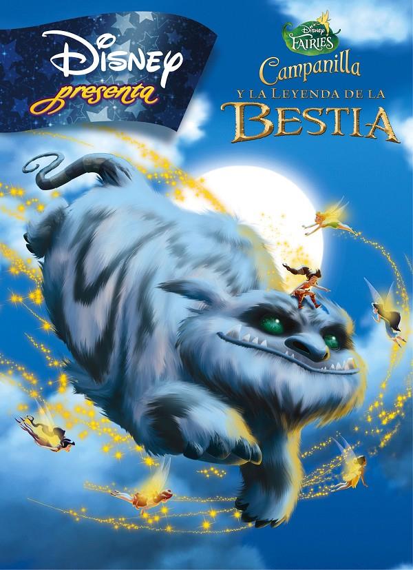 CAMPANILLA Y LA LEYENDA DE LA BESTIA. DISNEY PRESENTA | 9788499516691 | Galatea Llibres | Llibreria online de Reus, Tarragona | Comprar llibres en català i castellà online