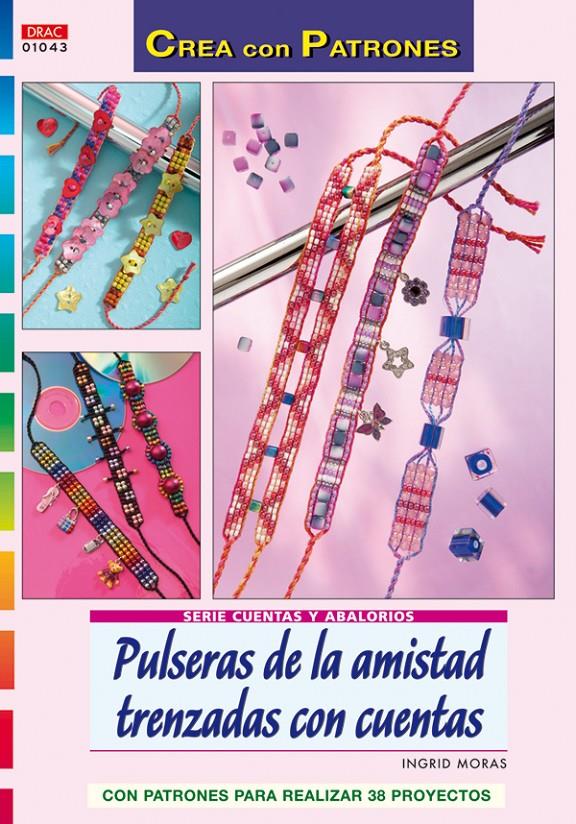 PULSERAS DE LA AMISTAD TRENZADAS CON CUENTAS | 9788498740011 | MORAS, INGRID | Galatea Llibres | Llibreria online de Reus, Tarragona | Comprar llibres en català i castellà online