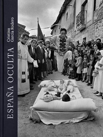 ESPAÑA OCULTA | 9788409641475 | GARCÍA RODERO, CRISTINA | Galatea Llibres | Llibreria online de Reus, Tarragona | Comprar llibres en català i castellà online