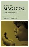 MENSAJES MAGICOS. NIÑOS CON FACULTADES EXTRAORDINARIAS | 9788489957701 | TWYMAN, JAMES F. | Galatea Llibres | Llibreria online de Reus, Tarragona | Comprar llibres en català i castellà online