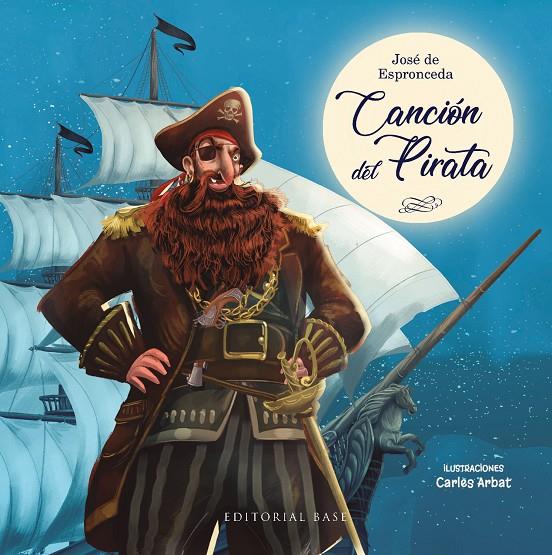 CANCIÓN DEL PIRATA | 9788417760939 | DE ESPRONCEDA, JOSÉ | Galatea Llibres | Llibreria online de Reus, Tarragona | Comprar llibres en català i castellà online