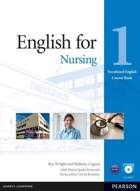 ENGLISH FOR NURSING 1 | 9781408269930 | BONAMY, DAVID/Y OTROS | Galatea Llibres | Llibreria online de Reus, Tarragona | Comprar llibres en català i castellà online