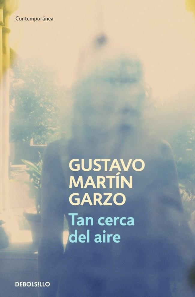 TAN CERCA DEL AIRE | 9788499892399 | MARTIN GARZO,GUSTAVO | Galatea Llibres | Llibreria online de Reus, Tarragona | Comprar llibres en català i castellà online