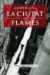 CIUTAT EN FLAMES, LA | 9788466407038 | SEGARRA, AGUSTI | Galatea Llibres | Llibreria online de Reus, Tarragona | Comprar llibres en català i castellà online