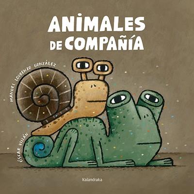 ANIMALES DE COMPAñíA | 9788484643302 | LOURENZO, MANUEL | Galatea Llibres | Librería online de Reus, Tarragona | Comprar libros en catalán y castellano online