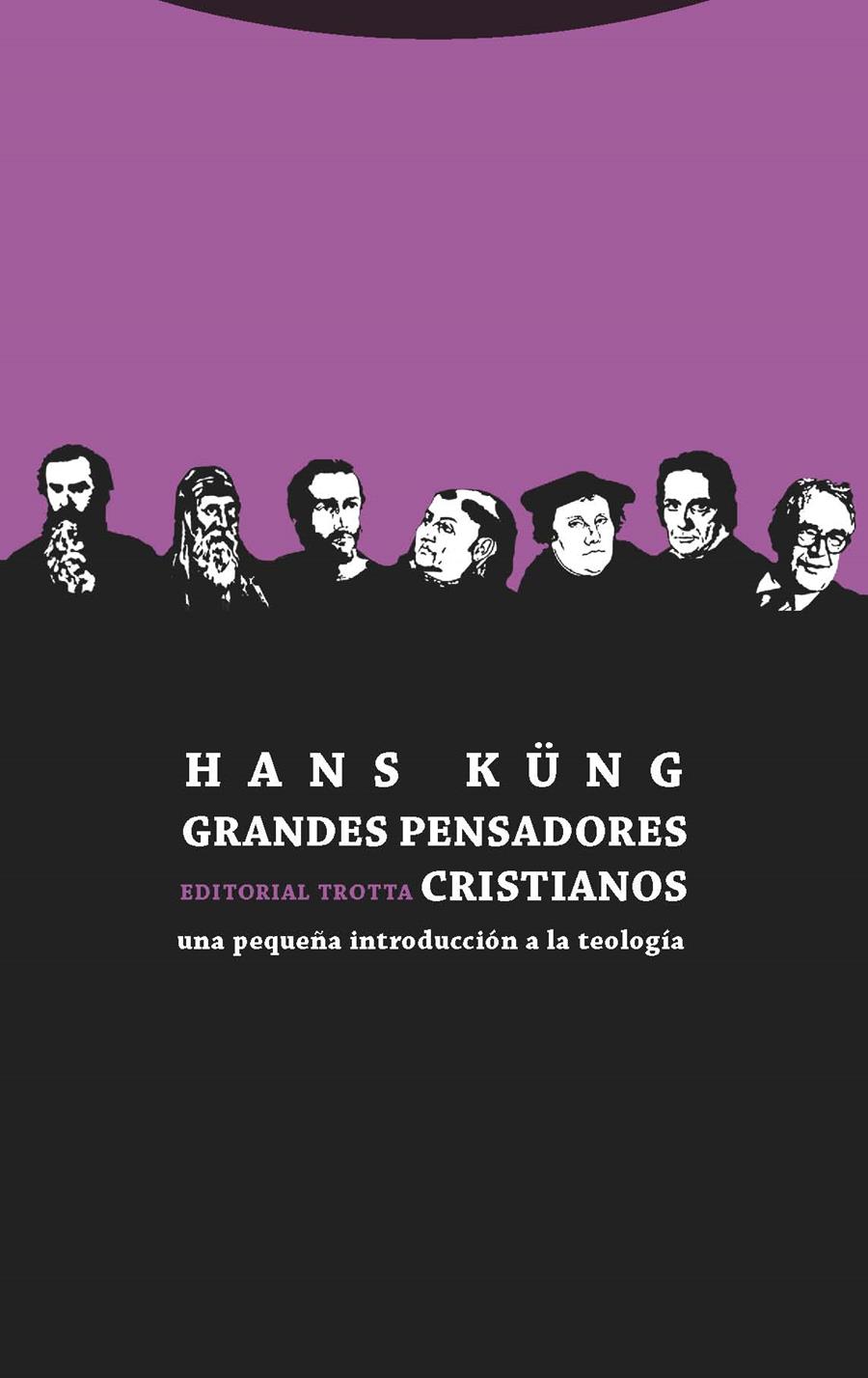 GRANDES PENSADORES CRISTIANOS | 9788498795745 | KÜNG, HANS | Galatea Llibres | Librería online de Reus, Tarragona | Comprar libros en catalán y castellano online
