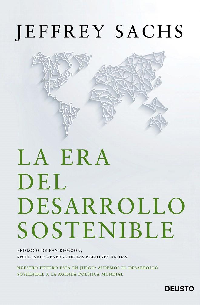 LA ERA DEL DESARROLLO SOSTENIBLE | 9788423421800 | SACHS, JEFFREY | Galatea Llibres | Librería online de Reus, Tarragona | Comprar libros en catalán y castellano online