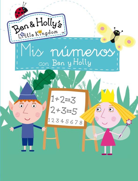 MIS NÚMEROS CON BEN Y HOLLY (EL PEQUEÑO REINO DE BEN Y HOLLY. ACTIVIDADES 6) | 9788401907135 | Galatea Llibres | Llibreria online de Reus, Tarragona | Comprar llibres en català i castellà online