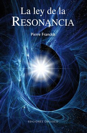 LEY DE LA RESONANCIA, LA | 9788497776431 | FRANCKH, PIERRE | Galatea Llibres | Llibreria online de Reus, Tarragona | Comprar llibres en català i castellà online