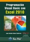 PROGRAMACIÓN VISUAL BASIC CON EXCEL 2010 | 9788499642307 | GÓMEZ GUTIÉRREZ, JUAN ANTONIO | Galatea Llibres | Llibreria online de Reus, Tarragona | Comprar llibres en català i castellà online