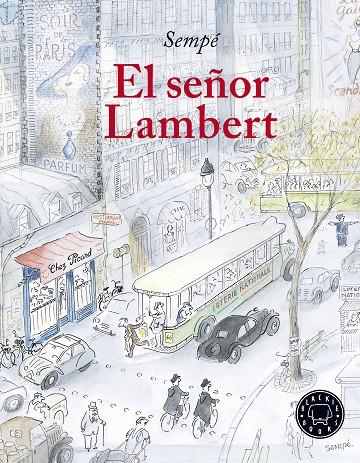 EL SEñOR LAMBERT | 9788417059163 | SEMPé, JEAN-JACQUES | Galatea Llibres | Llibreria online de Reus, Tarragona | Comprar llibres en català i castellà online