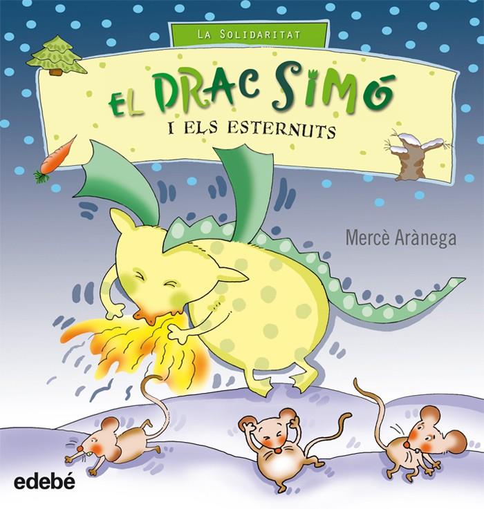 DRAC SIMÓ I ELS ESTERNUTS | 9788423663767 | ARANEGA, MERCE | Galatea Llibres | Llibreria online de Reus, Tarragona | Comprar llibres en català i castellà online