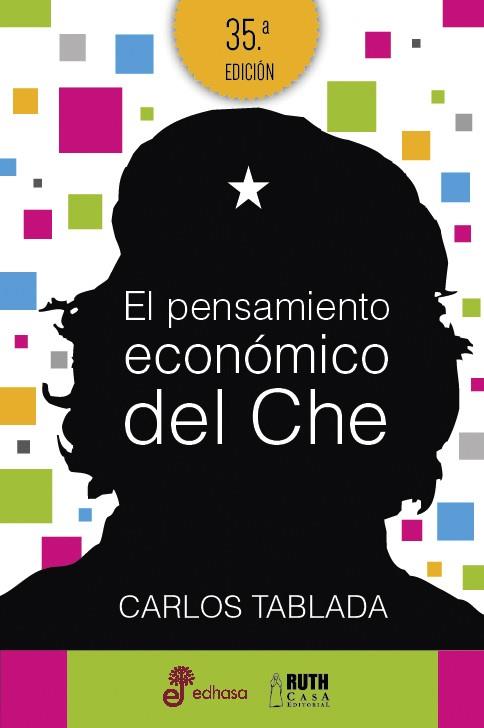 EL PENSAMIENTO ECONOMICO DEL CHE | 9788435068987 | TABLADA, CARLOS | Galatea Llibres | Llibreria online de Reus, Tarragona | Comprar llibres en català i castellà online