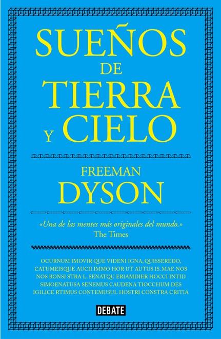 SUEÑOS DE TIERRA Y CIELO | 9788499927077 | DYSON, FREEMAN | Galatea Llibres | Llibreria online de Reus, Tarragona | Comprar llibres en català i castellà online