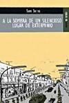 A LA SOMBRA DE UN SILENCIOSO LUGAR DE EXTERMINIO | 9788489624450 | SOTHA, SAM | Galatea Llibres | Llibreria online de Reus, Tarragona | Comprar llibres en català i castellà online