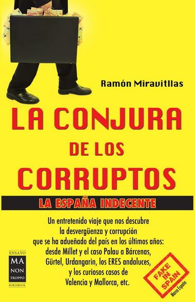 LA CONJURA DE LOS CORRUPTOS | 9788415256588 | MIRAVITLLAS, RAMÓN | Galatea Llibres | Llibreria online de Reus, Tarragona | Comprar llibres en català i castellà online