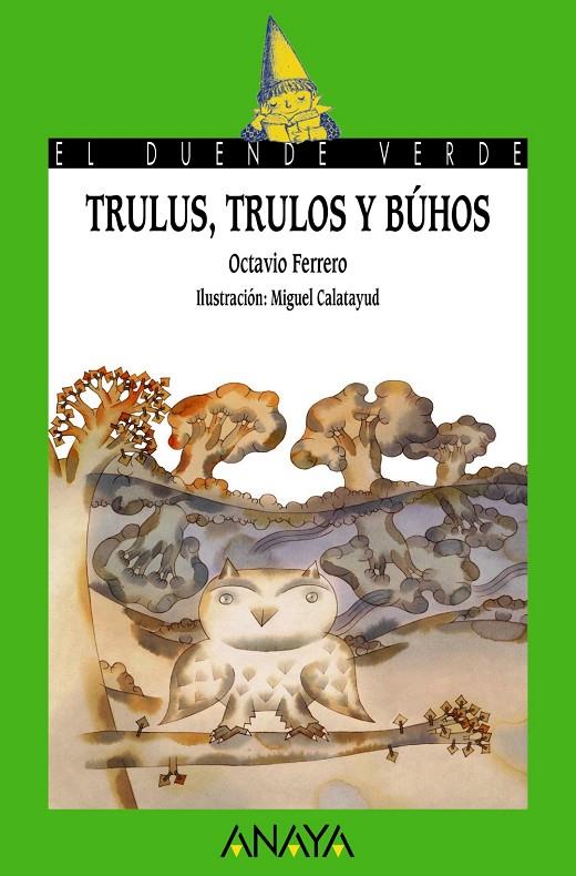 TRULUS, TRULOS Y BÚHOS | 9788469891230 | FERRERO, OCTAVIO | Galatea Llibres | Llibreria online de Reus, Tarragona | Comprar llibres en català i castellà online