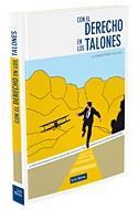 CON EL DERECHO EN LOS TALONES | 9788498981810 | PÉREZ VAQUERO, CARLOS | Galatea Llibres | Llibreria online de Reus, Tarragona | Comprar llibres en català i castellà online