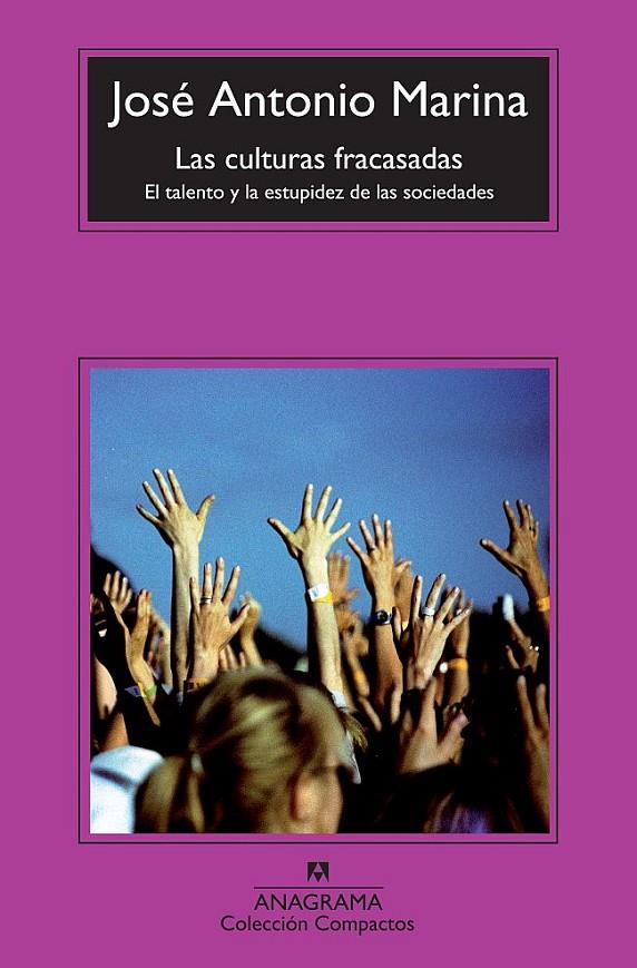 CULTURAS FRACASADAS, LAS | 9788433976680 | MARINA TORRES, JOSÉ ANTONIO | Galatea Llibres | Llibreria online de Reus, Tarragona | Comprar llibres en català i castellà online