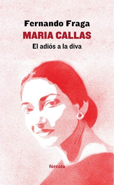 MARIA CALLAS | 9788416247974 | FRAGA, FERNANDO | Galatea Llibres | Llibreria online de Reus, Tarragona | Comprar llibres en català i castellà online