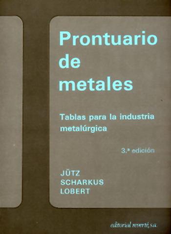 PRONTUARIO DE METALES.TABLAS PARA LA INDUSTRIA MET    (DIP) | 9788429160611 | JÜTZ... | Galatea Llibres | Llibreria online de Reus, Tarragona | Comprar llibres en català i castellà online