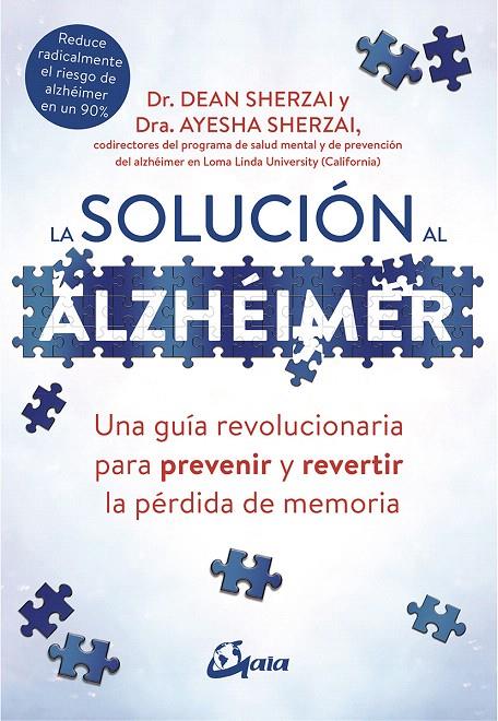 LA SOLUCIÓN AL ALZHÉIMER | 9788484457329 | SHERZAI, DEAN/SHERZAI, AYESHA | Galatea Llibres | Llibreria online de Reus, Tarragona | Comprar llibres en català i castellà online