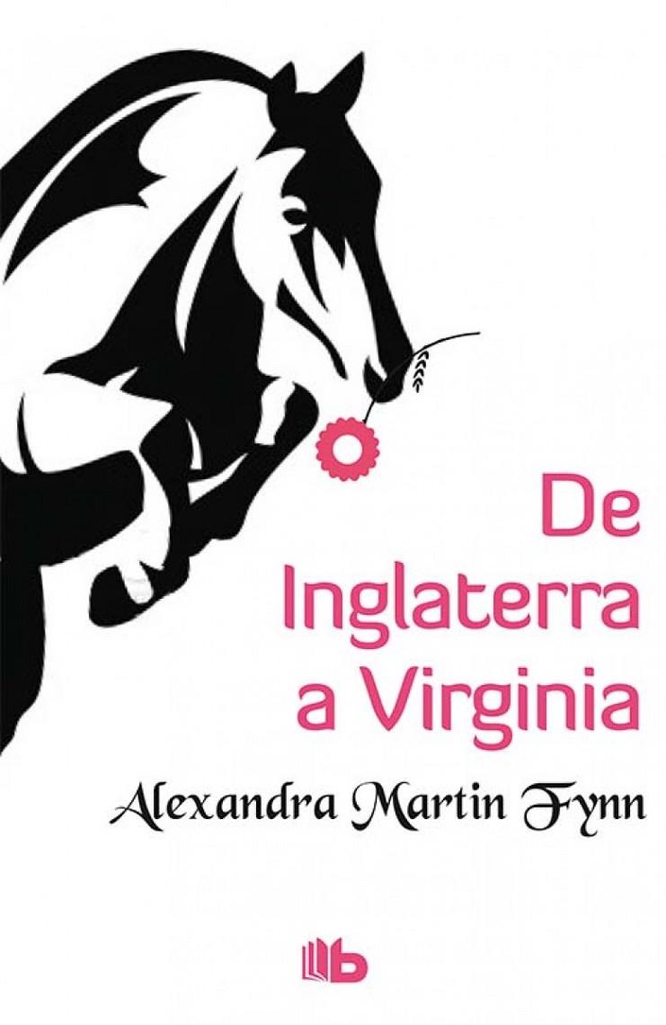 DE INGLATERRA A VIRGINIA (SELECCIÓN RNR) | 9788490703298 | MARTIN FYNN, ALEXANDRA | Galatea Llibres | Librería online de Reus, Tarragona | Comprar libros en catalán y castellano online