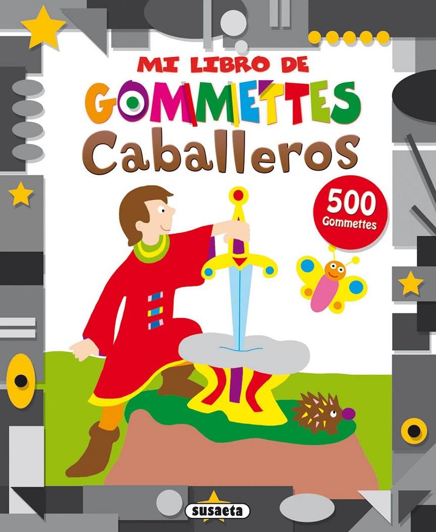 CABALLEROS GOMMETTES | 9788467729948 | Galatea Llibres | Llibreria online de Reus, Tarragona | Comprar llibres en català i castellà online