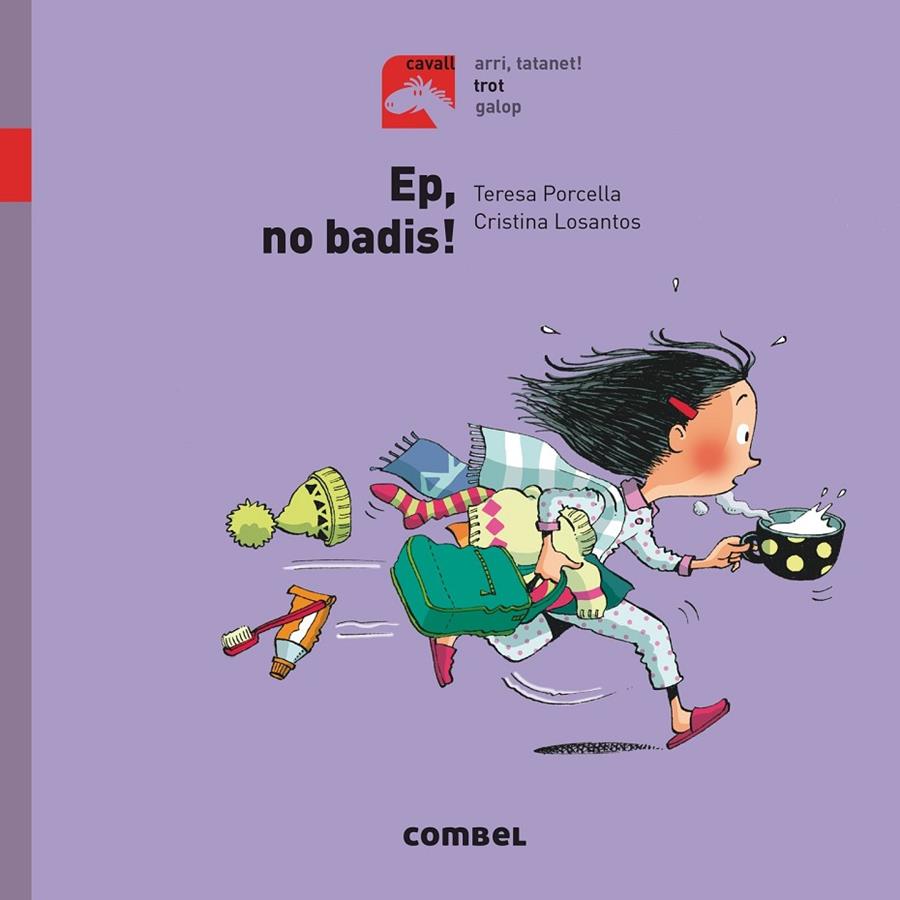 EP, NO BADIS! - TROT | 9788491012252 | PORCELLA, TERESA | Galatea Llibres | Librería online de Reus, Tarragona | Comprar libros en catalán y castellano online