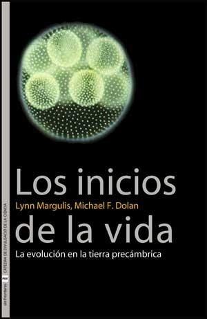 INICIOS DE LA VIDA, LOS | 9788437073781 | LYNN MARGULIS, MICHAEL F. DOLAN | Galatea Llibres | Llibreria online de Reus, Tarragona | Comprar llibres en català i castellà online