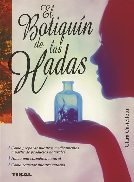 BOTIQUIN DE LAS HADAS, EL | 9788430595990 | CASTELLOTTI, CLARA | Galatea Llibres | Llibreria online de Reus, Tarragona | Comprar llibres en català i castellà online