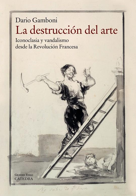 LA DESTRUCCIÓN DEL ARTE | 9788437632322 | GAMBONI, DARIO | Galatea Llibres | Librería online de Reus, Tarragona | Comprar libros en catalán y castellano online