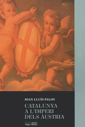 CATALUNYA A L'IMPERI DELS ÀUSTRIA. LA PRÀCTICA DE GOVERN (SEGLES XVI I XVII) | 9788479351779 | PALOS, JOAN LLUÍS | Galatea Llibres | Llibreria online de Reus, Tarragona | Comprar llibres en català i castellà online