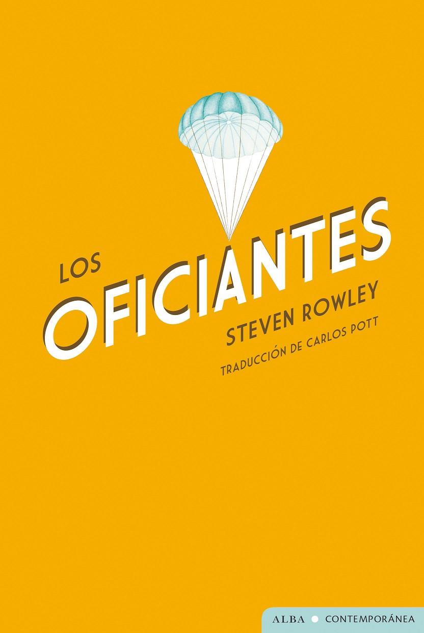 LOS OFICIANTES | 9788411780896 | ROWLEY, STEVEN | Galatea Llibres | Llibreria online de Reus, Tarragona | Comprar llibres en català i castellà online