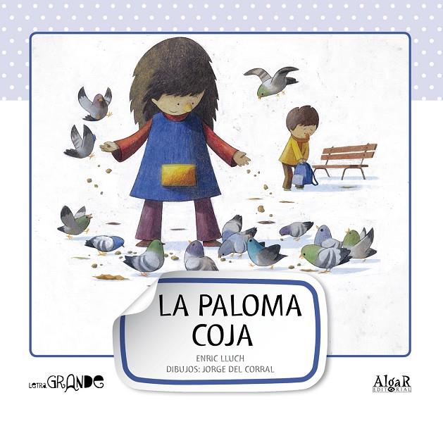 LA PALOMA COJA (MAYUSCULAS) | 9788498452921 | LLUCH, ENRIC | Galatea Llibres | Librería online de Reus, Tarragona | Comprar libros en catalán y castellano online