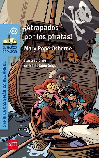 ATRAPADOS POR LOS PIRATAS! | 9788467585469 | OSBORNE, MARY POPE | Galatea Llibres | Llibreria online de Reus, Tarragona | Comprar llibres en català i castellà online