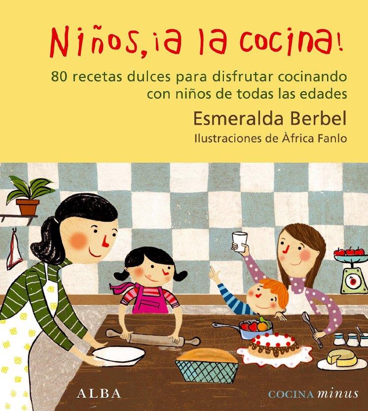 NIÑOS A LA COCINA | 9788484285588 | BERBEL, ESMERALDA | Galatea Llibres | Llibreria online de Reus, Tarragona | Comprar llibres en català i castellà online