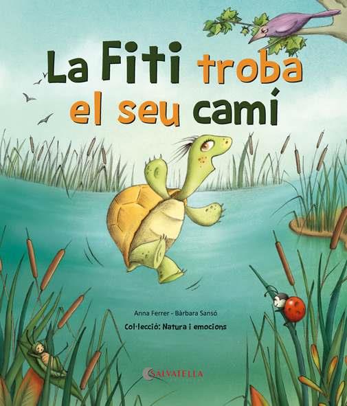 LA FITI TROBA EL SEU CAMÍ | 9788418427053 | FERRER CLAVERIA, ANNA | Galatea Llibres | Llibreria online de Reus, Tarragona | Comprar llibres en català i castellà online