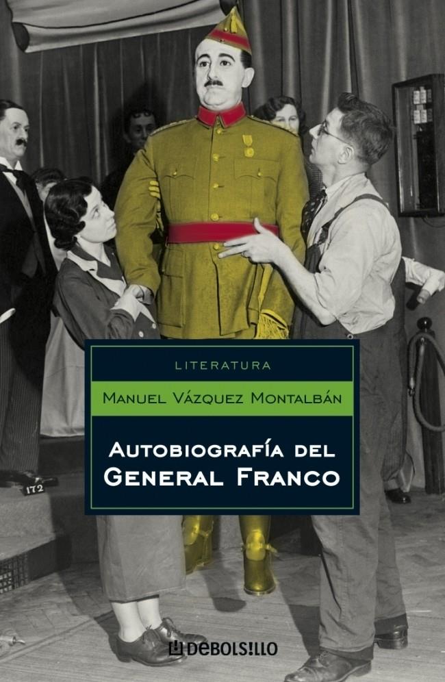 AUTOBIOGRAFIA DEL GENERAL FRANCO | 9788497937832 | VAZQUEZ MONTALBAN, MANUEL | Galatea Llibres | Llibreria online de Reus, Tarragona | Comprar llibres en català i castellà online