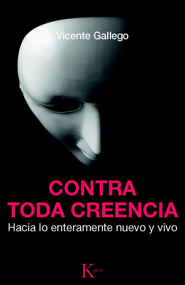 CONTRA TODA CREENCIA | 9788499881904 | GALLEGO BARRADO, VICENTE | Galatea Llibres | Llibreria online de Reus, Tarragona | Comprar llibres en català i castellà online