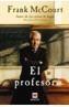 PROFESOR, EL | 9788496231825 | MCCOURT, FRANK | Galatea Llibres | Librería online de Reus, Tarragona | Comprar libros en catalán y castellano online