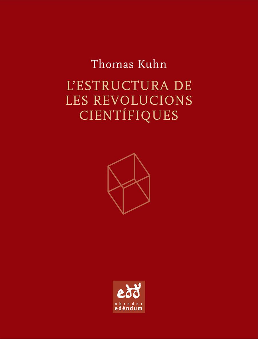 ESTRUCTURA DE LES REVOLUCIONS CIENTIFIQUES, L' | 9788493443474 | KUHN, THOMAS | Galatea Llibres | Llibreria online de Reus, Tarragona | Comprar llibres en català i castellà online