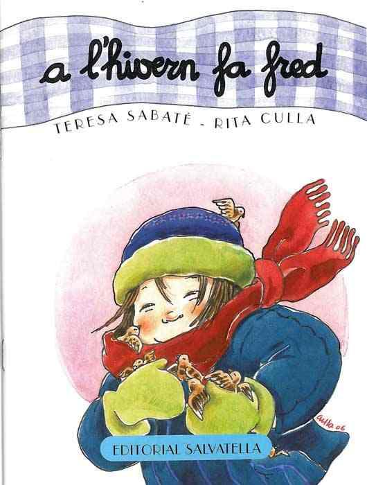 A L'HIVERN FA FRED | 9788484123873 | SABATÉ I RODIÉ, TERESA | Galatea Llibres | Llibreria online de Reus, Tarragona | Comprar llibres en català i castellà online