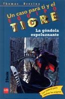 GONDOLA ESPELUZNANTE, LA. EQUIPO TIGRE | 9788434860209 | BREZINA, THOMAS | Galatea Llibres | Llibreria online de Reus, Tarragona | Comprar llibres en català i castellà online