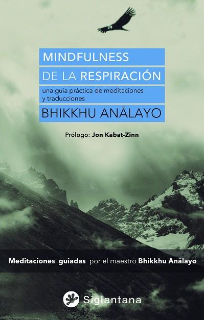 MINDFULNESS DE LA RESPIRACIÓN | 9788418556371 | ANALAYO, BHIKKHU | Galatea Llibres | Llibreria online de Reus, Tarragona | Comprar llibres en català i castellà online