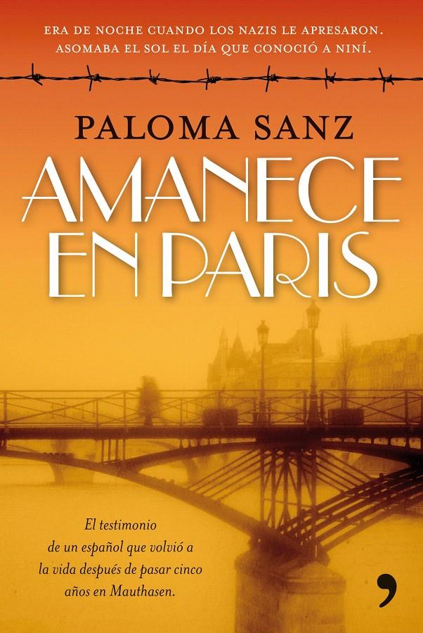 AMANECE EN PARIS | 9788484608929 | SANZ, PALOMA | Galatea Llibres | Librería online de Reus, Tarragona | Comprar libros en catalán y castellano online