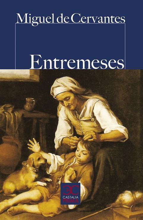 ENTREMESES | 9788497406802 | CERVANTES, MIGUEL DE | Galatea Llibres | Librería online de Reus, Tarragona | Comprar libros en catalán y castellano online